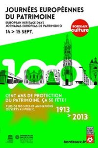 Cent ans de protection du patrimoine, ça se fête !. Du 14 au 15 septembre 2013 à Bordeaux. Gironde. 
